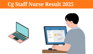 Cg Staff Nurse Result 2025