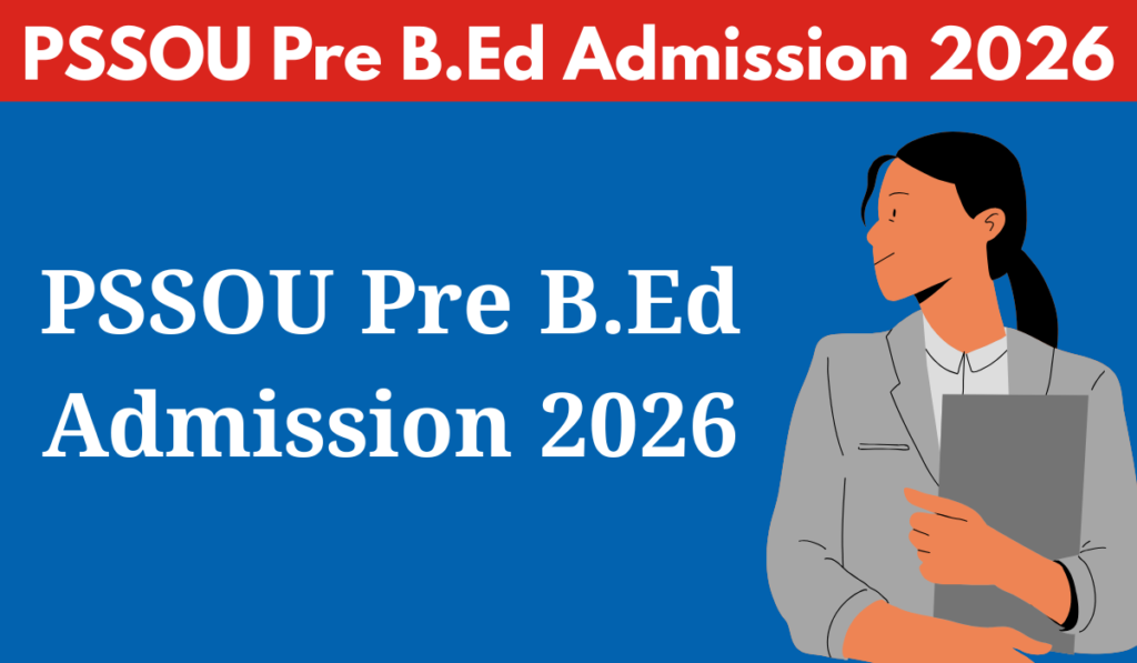 PSSOU Pre B.Ed Admission 2026